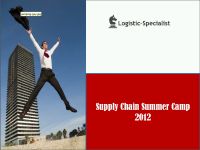 cursuri logistica si supply chain supply chain summer camp 2012